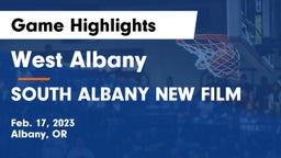 West Albany  vs SOUTH ALBANY NEW FILM Game Highlights - Feb. 17, 2023