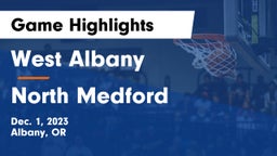 West Albany  vs North Medford  Game Highlights - Dec. 1, 2023