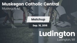 Matchup: Muskegon Catholic Ce vs. Ludington  2016