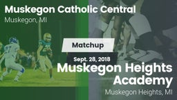 Matchup: Muskegon Catholic Ce vs. Muskegon Heights Academy 2018