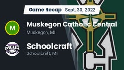 Recap: Muskegon Catholic Central  vs. Schoolcraft  2022