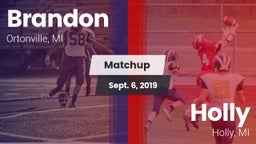 Matchup: Brandon vs. Holly  2019