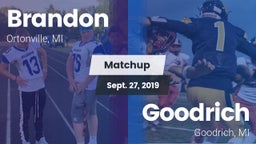 Matchup: Brandon vs. Goodrich  2019