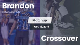 Matchup: Brandon vs. Crossover 2019