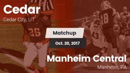 Matchup: Cedar City vs. Manheim Central  2017