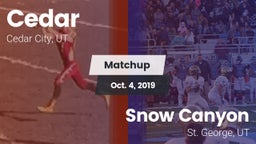 Matchup: Cedar City vs. Snow Canyon  2019