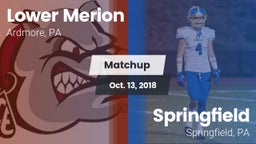 Matchup: Lower Merion vs. Springfield  2018