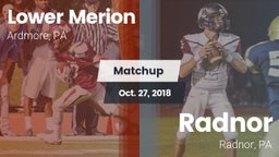 Matchup: Lower Merion vs. Radnor  2018