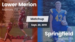 Matchup: Lower Merion vs. Springfield  2019