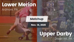 Matchup: Lower Merion vs. Upper Darby  2020