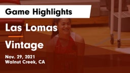 Las Lomas  vs Vintage  Game Highlights - Nov. 29, 2021