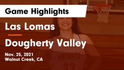 Las Lomas  vs Dougherty Valley  Game Highlights - Nov. 25, 2021