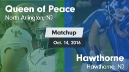 Matchup: Queen of Peace vs. Hawthorne  2016