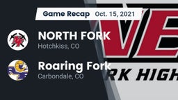 Recap: NORTH FORK  vs. Roaring Fork  2021
