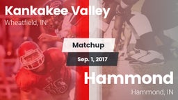 Matchup: Kankakee Valley vs. Hammond  2017