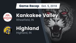Recap: Kankakee Valley  vs. Highland  2018