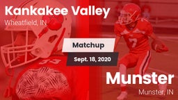 Matchup: Kankakee Valley vs. Munster  2020