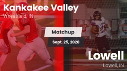 Matchup: Kankakee Valley vs. Lowell  2020
