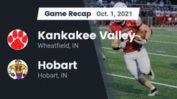 Recap: Kankakee Valley  vs. Hobart  2021