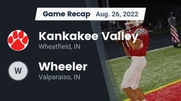 Recap: Kankakee Valley  vs. Wheeler  2022