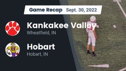 Recap: Kankakee Valley  vs. Hobart  2022