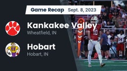 Recap: Kankakee Valley  vs. Hobart  2023