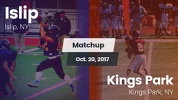 Matchup: Islip vs. Kings Park   2017