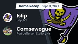 Recap: Islip  vs. Comsewogue  2021