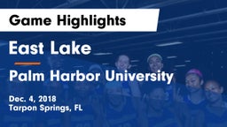 East Lake  vs Palm Harbor University Game Highlights - Dec. 4, 2018
