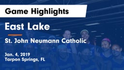 East Lake  vs St. John Neumann Catholic  Game Highlights - Jan. 4, 2019
