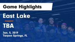 East Lake  vs TBA Game Highlights - Jan. 5, 2019