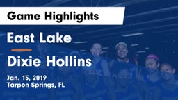 East Lake  vs Dixie Hollins  Game Highlights - Jan. 15, 2019