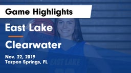 East Lake  vs Clearwater  Game Highlights - Nov. 22, 2019