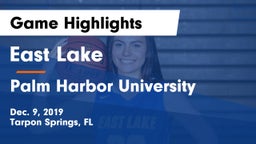 East Lake  vs Palm Harbor University  Game Highlights - Dec. 9, 2019