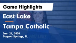 East Lake  vs Tampa Catholic Game Highlights - Jan. 21, 2020