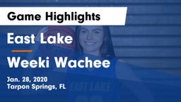 East Lake  vs Weeki Wachee  Game Highlights - Jan. 28, 2020