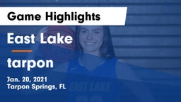East Lake  vs tarpon Game Highlights - Jan. 20, 2021