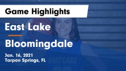 East Lake  vs Bloomingdale  Game Highlights - Jan. 16, 2021
