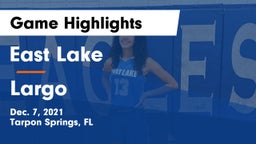 East Lake  vs Largo Game Highlights - Dec. 7, 2021