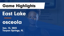 East Lake  vs osceola Game Highlights - Jan. 13, 2023