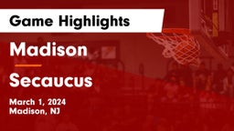 Madison  vs Secaucus  Game Highlights - March 1, 2024
