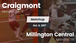 Matchup: Craigmont vs. Millington Central  2017