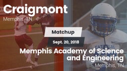 Matchup: Craigmont vs. Memphis Academy of Science and Engineering  2018