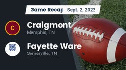 Recap: Craigmont  vs. Fayette Ware  2022