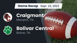 Recap: Craigmont  vs. Bolivar Central  2022