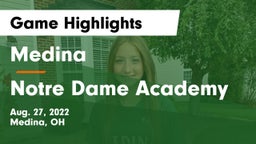 Medina  vs Notre Dame Academy  Game Highlights - Aug. 27, 2022