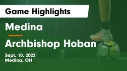 Medina  vs Archbishop Hoban  Game Highlights - Sept. 10, 2022