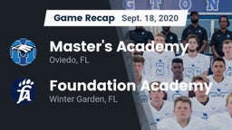 Recap: Master's Academy  vs. Foundation Academy  2020