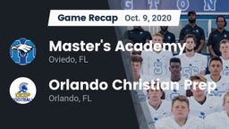 Recap: Master's Academy  vs. Orlando Christian Prep  2020