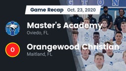 Recap: Master's Academy  vs. Orangewood Christian  2020